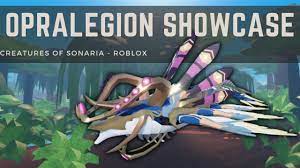 Opralegion Showcase [Creatures of Sonaria - Roblox] - YouTube