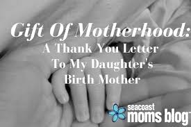 gift of motherhood a thank you letter