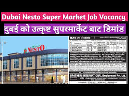 dubai nesto super market job vacancy