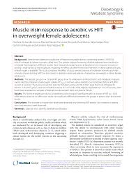 pdf muscle irisin response to aerobic vs hiit in overweight female adolescents