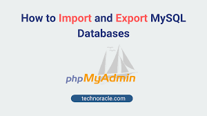 to import and export mysql databases