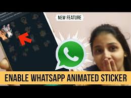 enable animated stickers on whatsapp