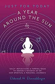 Your unconcious mind is asking you to heal from fear. Just For Today A Year Around The Sun Daily Reflections And Tapping Ideas To Inspire And Nourish Us On Our Spiritual And Personal Journeys Ebook Donndelinger Deborah Amazon In Kindle Store