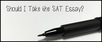 should i take the sat essay student tutor education blog should i take the sat essay