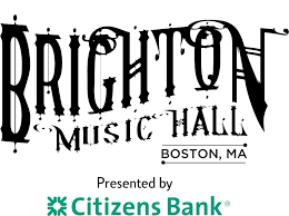 Brighton Music Hall Presented By Citizens Bank Boston
