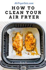 how to clean your air fryer air fryer