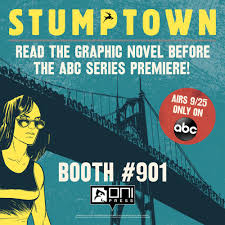 Based on the graphic novel series, stumptown is returning to abc for a highly anticipated season two. Rose City Comic Con On Twitter Visit Onipress At Booth 901 Right Now And Read The Stumptown Graphic Novel Before The Series Premiere On Abc Not Here Get Some Tickets And Come