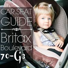 Car Seat Guide Britax Boulevard 70 G3