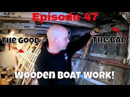 ep 47 boat repairs with traditional