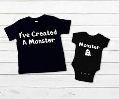 Ive Created A Monster Baby And Daddy Bodysuit And Tshirt Daddy And Me Shirts Baby And Daddy Matching Shirt Set Monster Funny Baby Gift