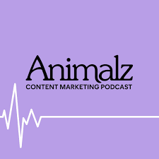 The Animalz Content Marketing Podcast