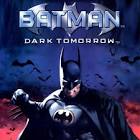 Adventure Movies from USA Batman: Dark Tomorrow Movie