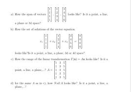 Solved A How The Span Of Vectors 1