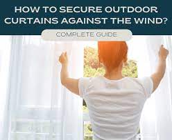 How To Secure Outdoor Curtains Against