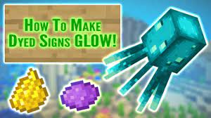 dyed signs glow in minecraft 1 17