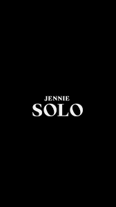 Hd photos of the famous blackpink member, jennie kim, with every new tab you open. Solo Wallpaper Posted By Sarah Mercado