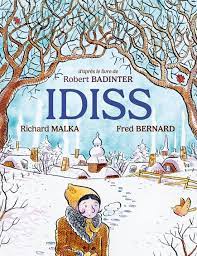 Richard Malka et Fred Bernard : Idiss BD (d'après le livre de Robert Badinter) - notre-jardin-des-livres.over-blog.com