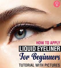 Make sure you have a place for resting your elbow while making the application. How To Apply Liquid Eyeliner Perfectly Beginner S Tutorial With Pictures