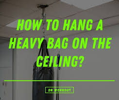 7 ways to hang a punching bag dr workout