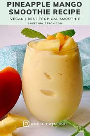 mango pineapple smoothie best tropical