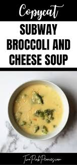 copycat subway broccoli and cheese soup