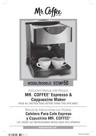 Steps nine and ten are different when you are making a cappuccino. Mr Coffee Ecmp50 Instruction Manual With Recipes Pdf Download Manualslib