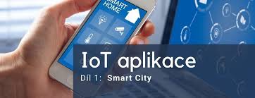Přehled 10 IoT aplikací a řešení 1. díl - Smartcity | IoTPort