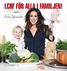 Join facebook to connect with katrin zytomierska and others you may know. Katrin Zytomierska Lchf For Alla I Familjen Katrins 52 Godaste Recept Bound Book 2013
