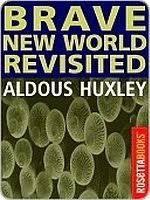 Spannered   Aldous Huxley   Brave New World   books   reviews     The Vaccine Reaction