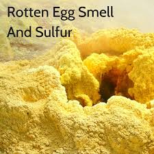 Rotten Egg Smell Sulfur And Well Water