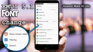 How To Change Font Style On Huawei Mate 10 Lite Nova 2i Honor 9i