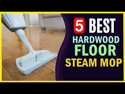 Best Steam Mop For Hardwood Floors In