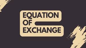 Equation Of Exchange Finance Reference