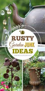 29 Rusty Metal Garden Junk Art Ideas