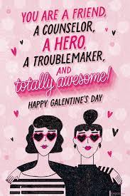 Galentine's day is the perfect occasion to celebrate the ladies in your life. Friend Galentine S Day Valentine S Day Ecard Blue Mountain Ecards