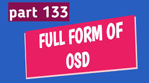 OSD Full Form
