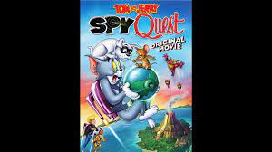 Watch Tom and Jerry: Spy Quest For Free No Credit Card - video Dailymotion