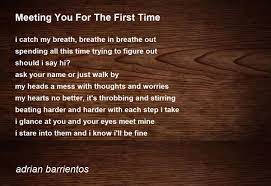 meeting you for the first time poem