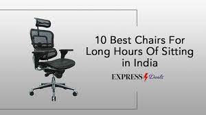 best chairs for long hours of sitting