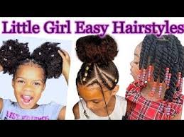 Natural hairstyles for kids with short hair. Little Girl Hairstyles Black Cute Easy Hairstyle Tutorials Natural Hairstyles For Black Girls Fashion Style Nigeria