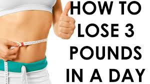 how to lose 3 pounds in a day