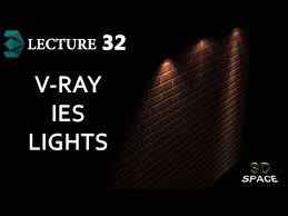 vray ies lights in 3d max lecture 32