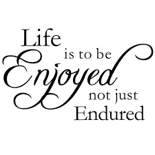Best 11 eminent quotes about enjoy life photo English | WishesTrumpet via Relatably.com