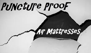 puncture proof air mattresses do they