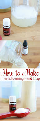 how to make thieves foaming hand soap