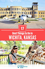 17 best things to do in wichita ks