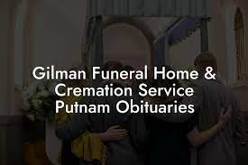 gilman funeral home cremation service