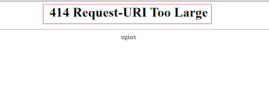 fix the 414 request uri too large error