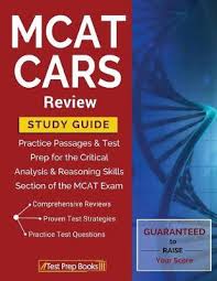 Mcat Cars Review Study Guide Practice Passages Test Prep For The Critical Analysis Reasoning Skills Section Of The Mcat Exam Paperback