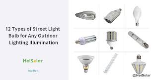 12 types of street light bulb for any